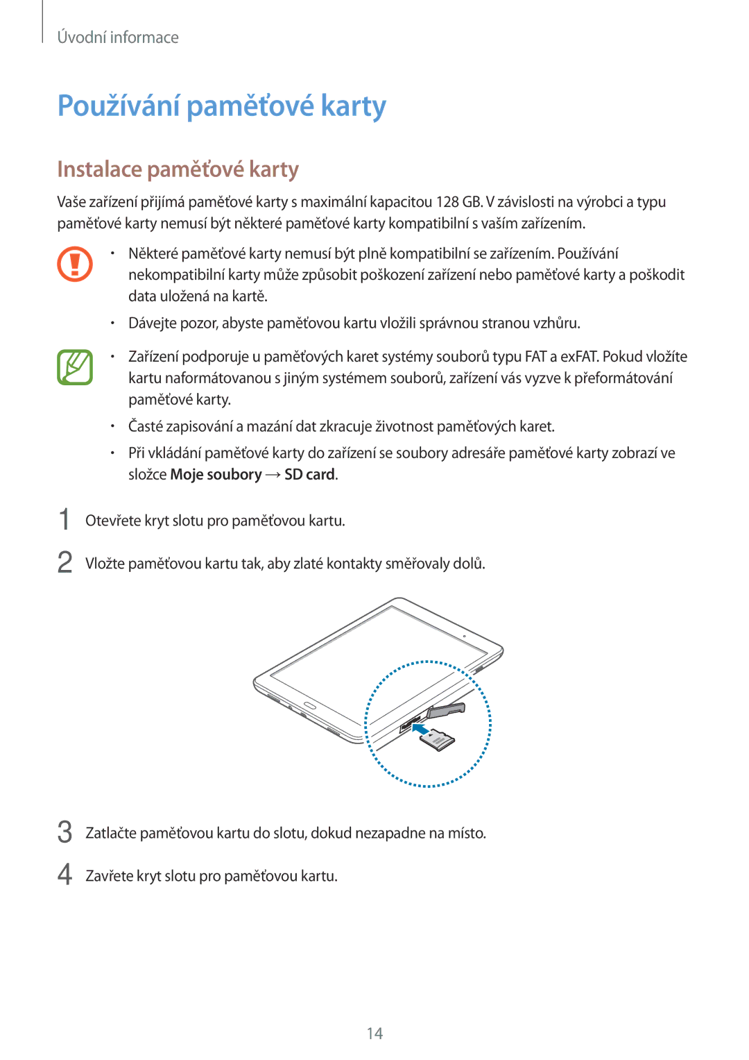 Samsung SM-P550NZKAXEZ manual Používání paměťové karty, Instalace paměťové karty 