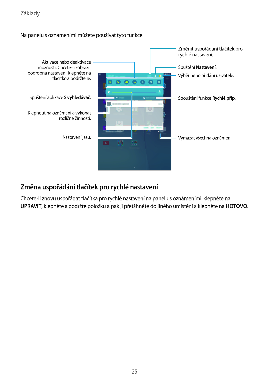 Samsung SM-P550NZKAXEZ Změna uspořádání tlačítek pro rychlé nastavení, Na panelu s oznámeními můžete používat tyto funkce 