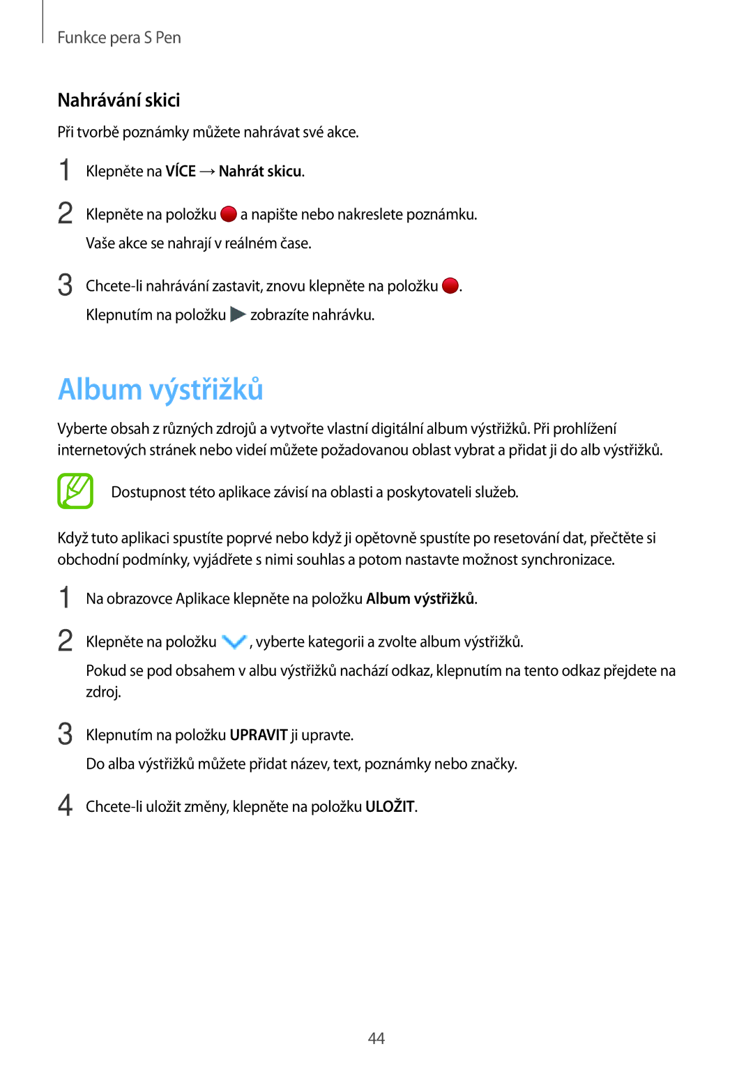 Samsung SM-P550NZKAXEZ manual Album výstřižků, Nahrávání skici 