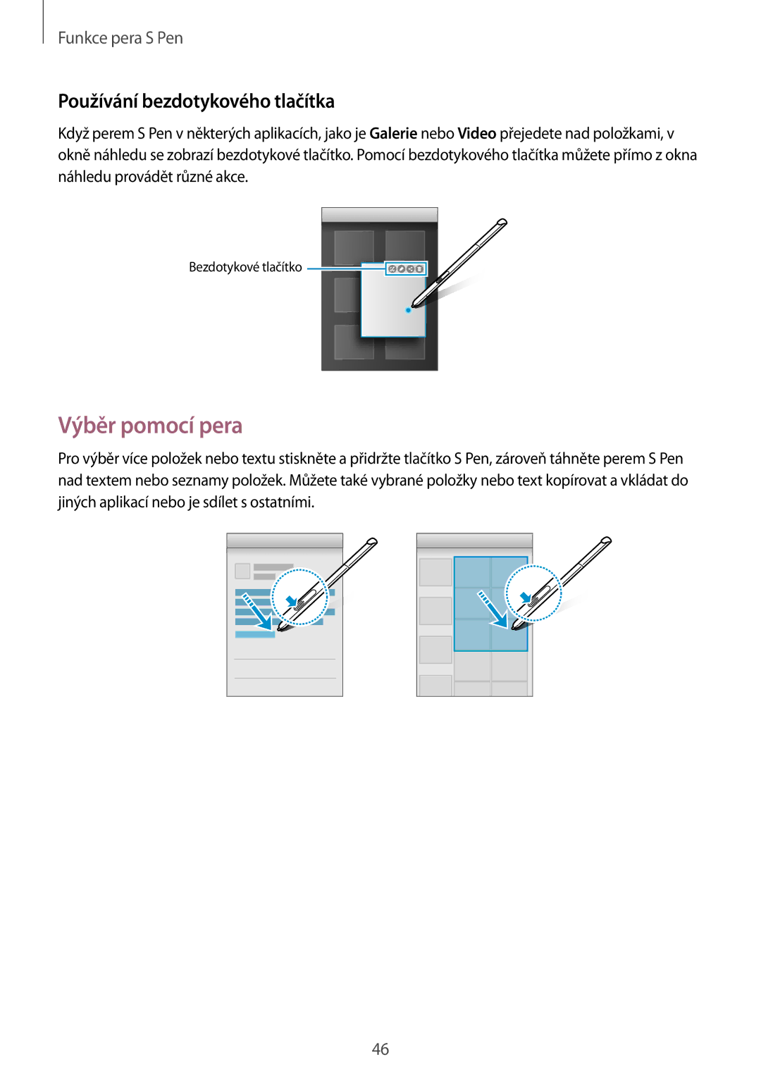 Samsung SM-P550NZKAXEZ manual Výběr pomocí pera, Používání bezdotykového tlačítka 