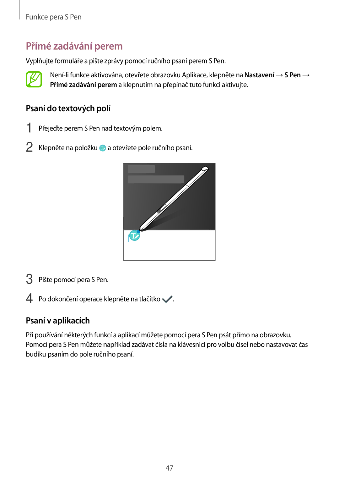 Samsung SM-P550NZKAXEZ manual Přímé zadávání perem, Psaní do textových polí, Psaní v aplikacích 