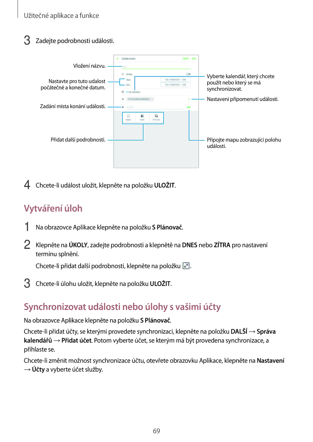 Samsung SM-P550NZKAXEZ manual Vytváření úloh, Synchronizovat události nebo úlohy s vašimi účty 