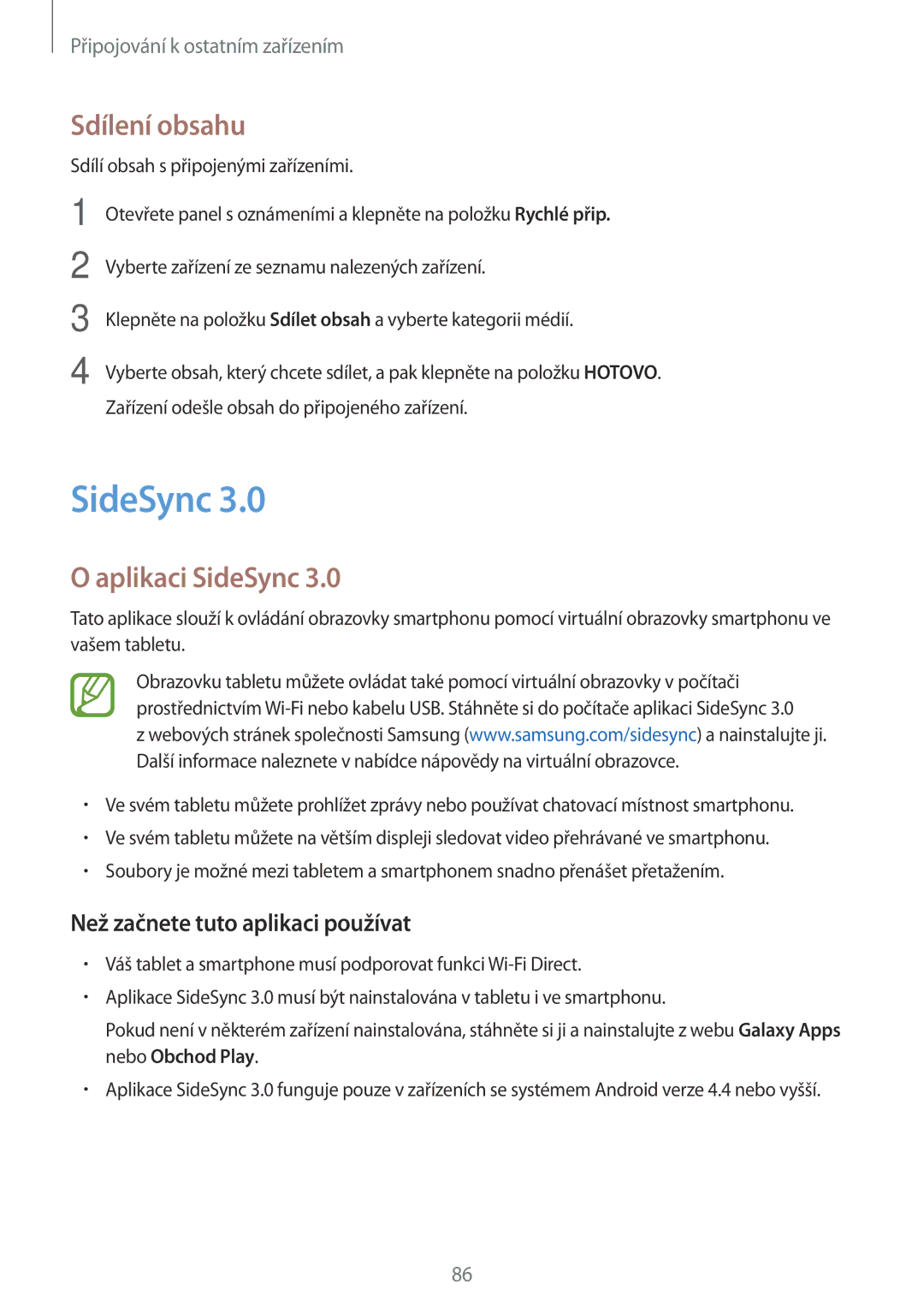 Samsung SM-P550NZKAXEZ manual Sdílení obsahu, Aplikaci SideSync, Než začnete tuto aplikaci používat 