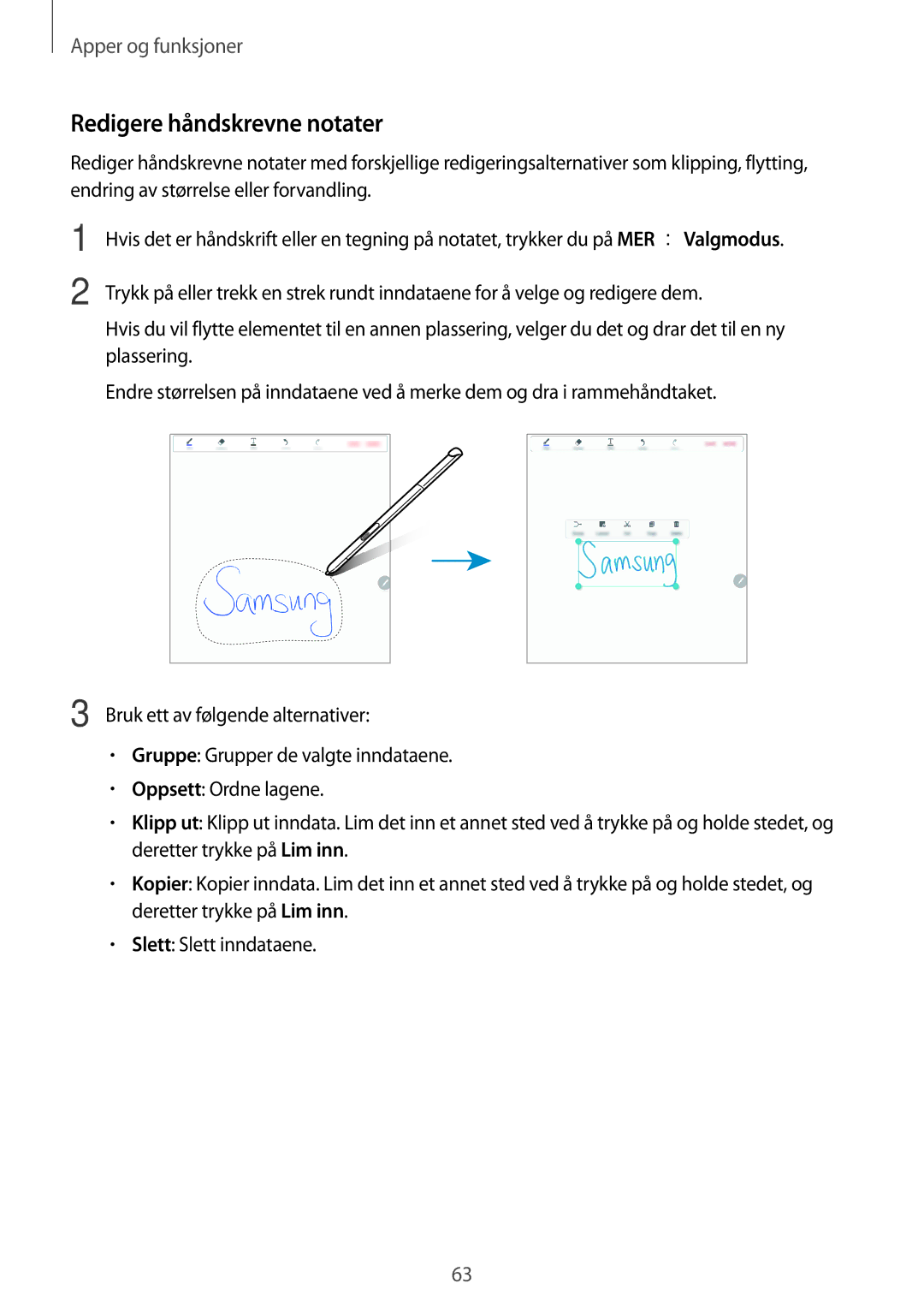 Samsung SM-T550NZWANEE, SM-P550NZWANEE, SM-P550NZAANEE, SM-P550NZBANEE manual Redigere håndskrevne notater 