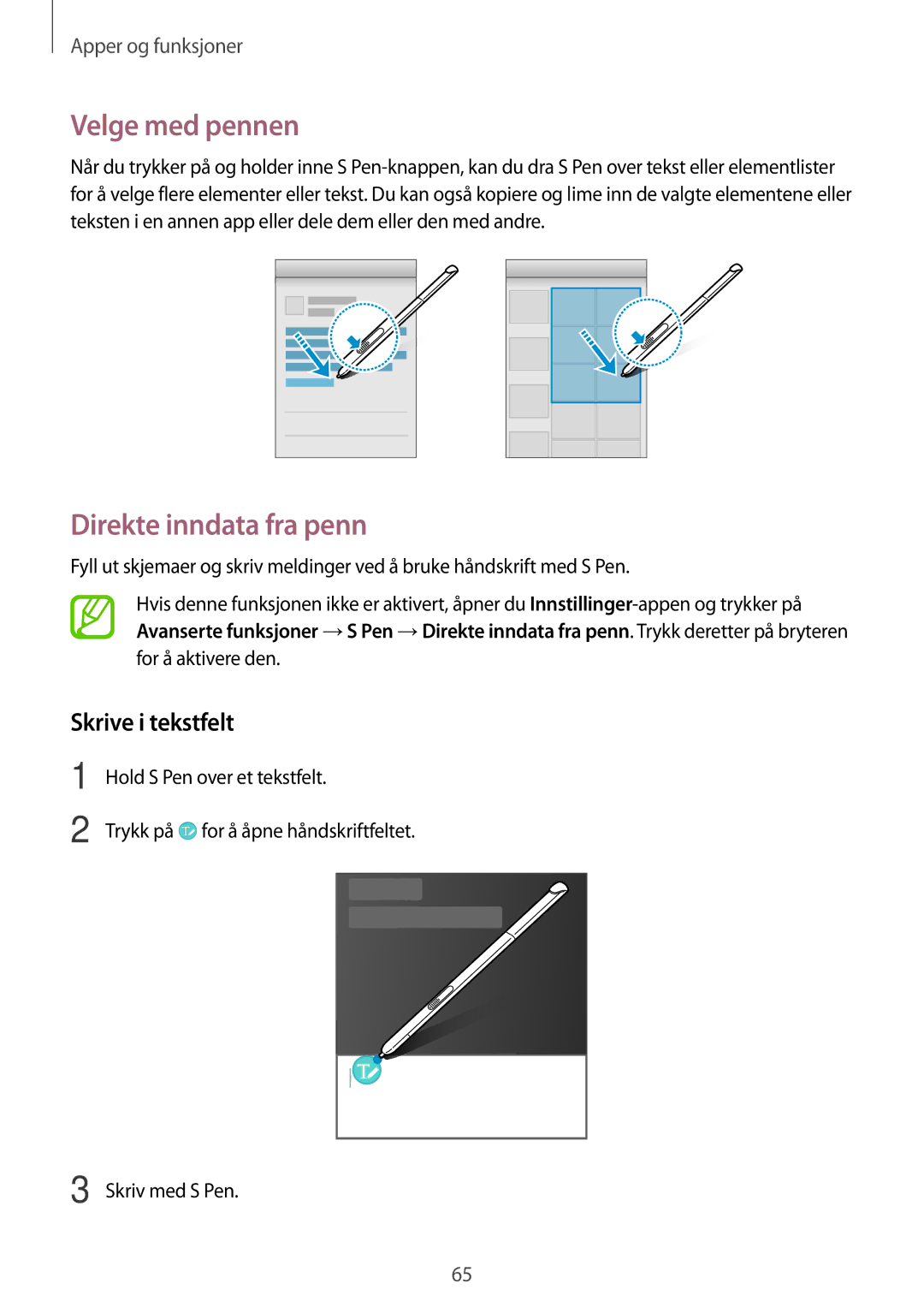 Samsung SM-P550NZAANEE, SM-P550NZWANEE, SM-P550NZBANEE manual Velge med pennen, Direkte inndata fra penn, Skrive i tekstfelt 