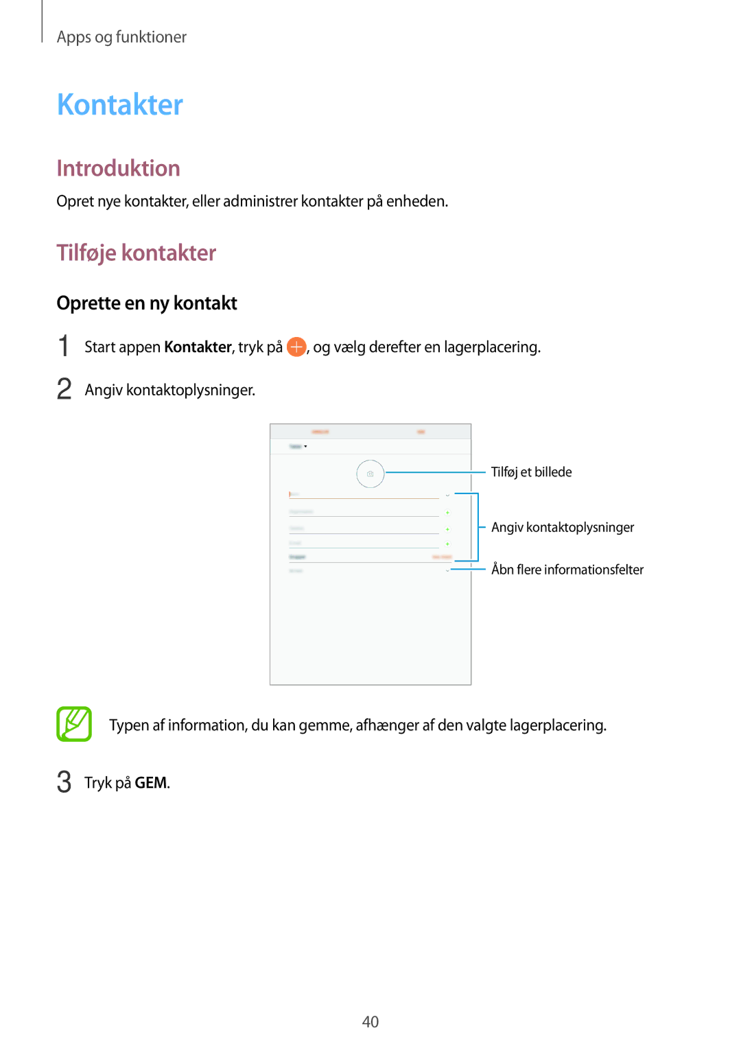 Samsung SM-P550NZWANEE, SM-P550NZAANEE, SM-P550NZBANEE, SM-T550NZWANEE Kontakter, Tilføje kontakter, Oprette en ny kontakt 