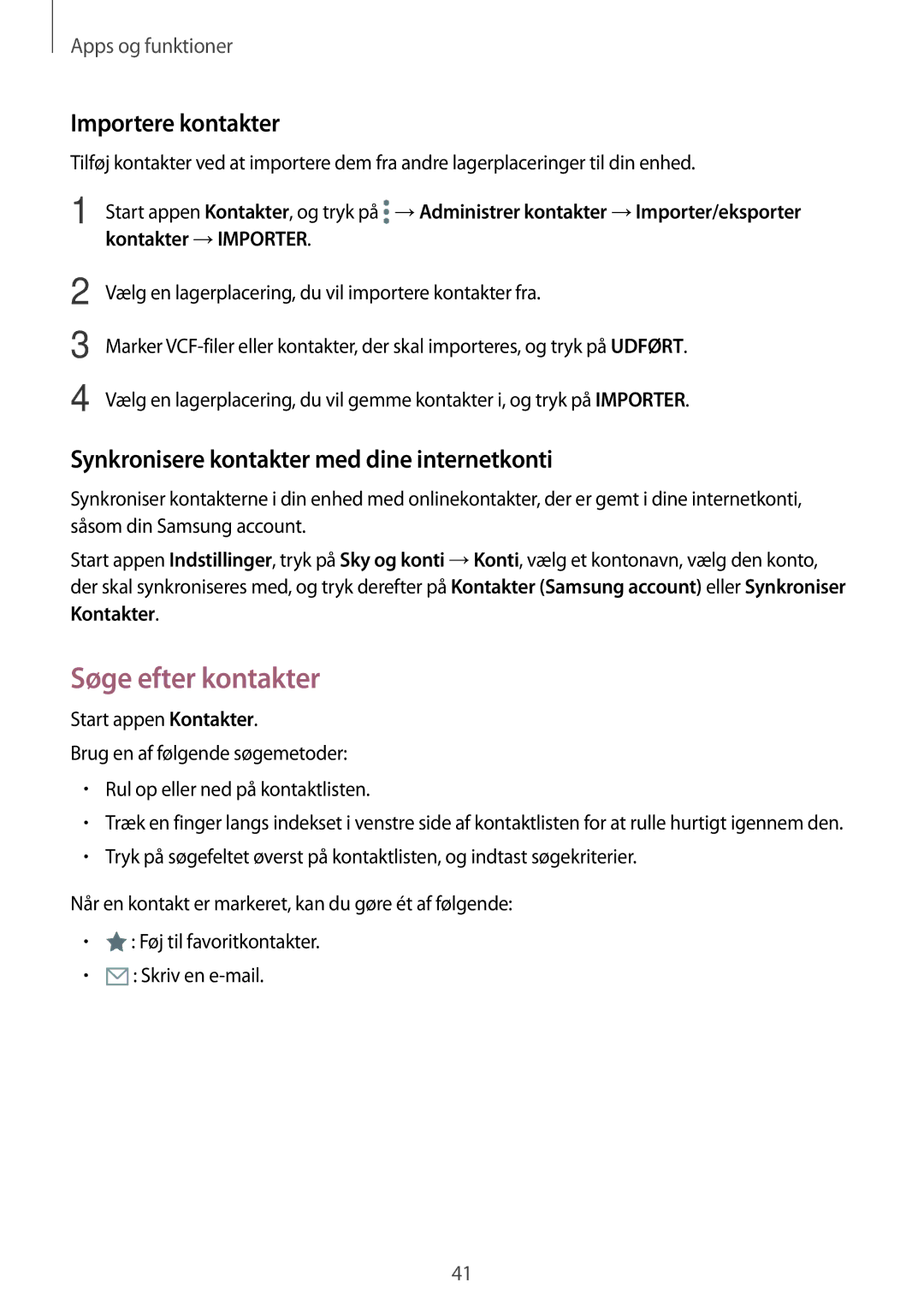 Samsung SM-P550NZAANEE manual Søge efter kontakter, Importere kontakter, Synkronisere kontakter med dine internetkonti 