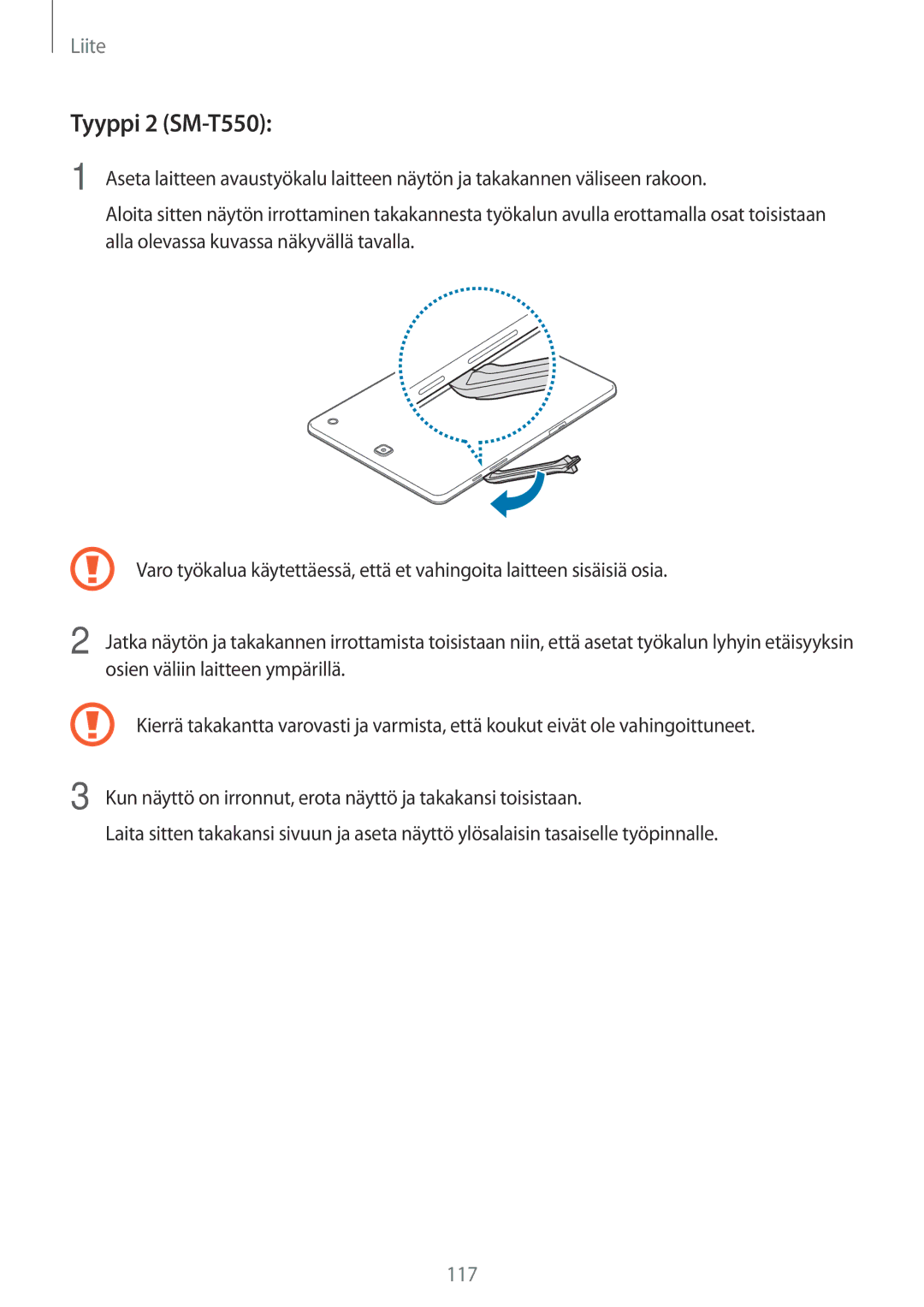 Samsung SM-P550NZAANEE, SM-P550NZWANEE, SM-P550NZBANEE, SM-T550NZWANEE manual Tyyppi 2 SM-T550 