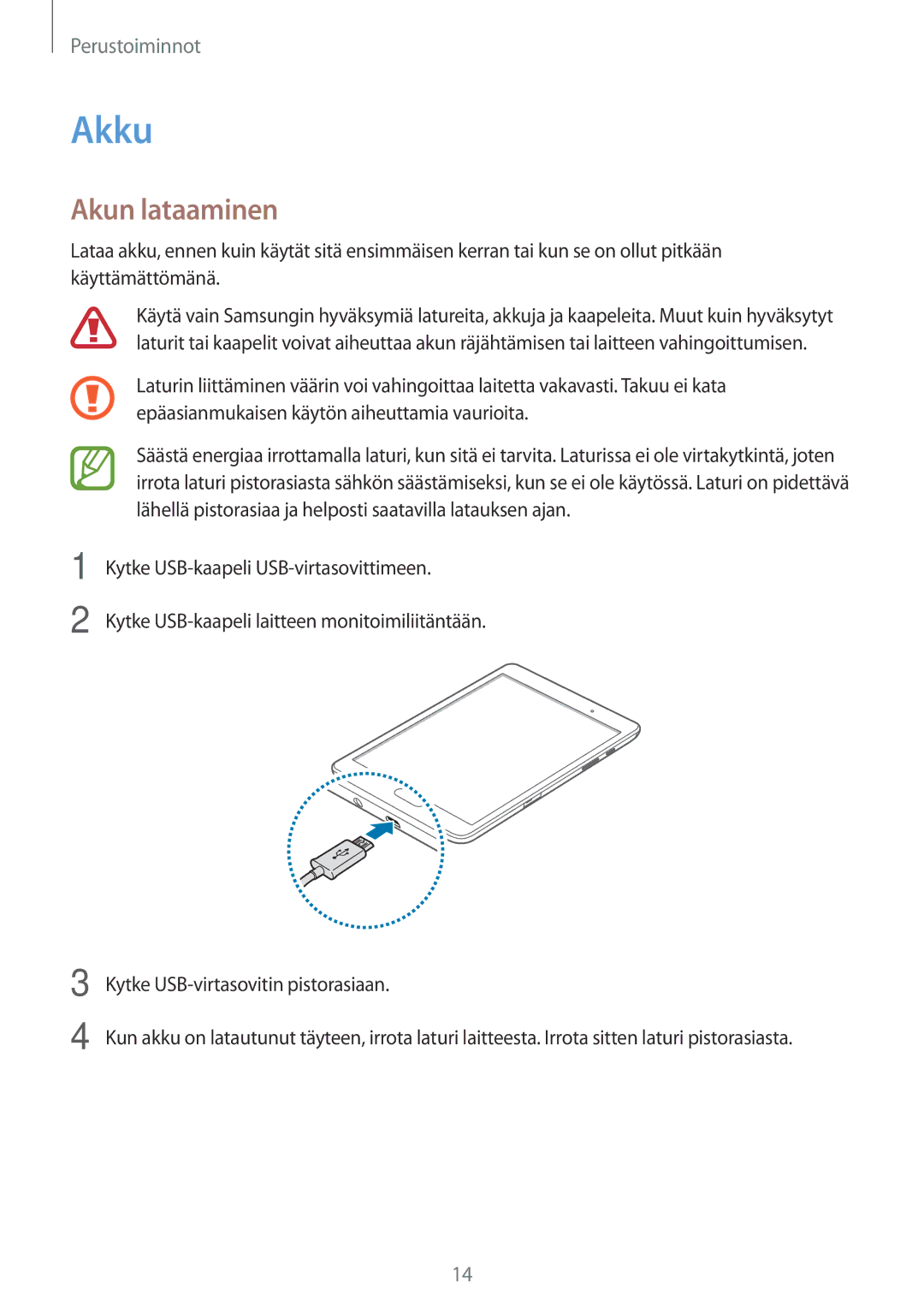 Samsung SM-P550NZBANEE, SM-P550NZWANEE, SM-P550NZAANEE, SM-T550NZWANEE manual Akku, Akun lataaminen 