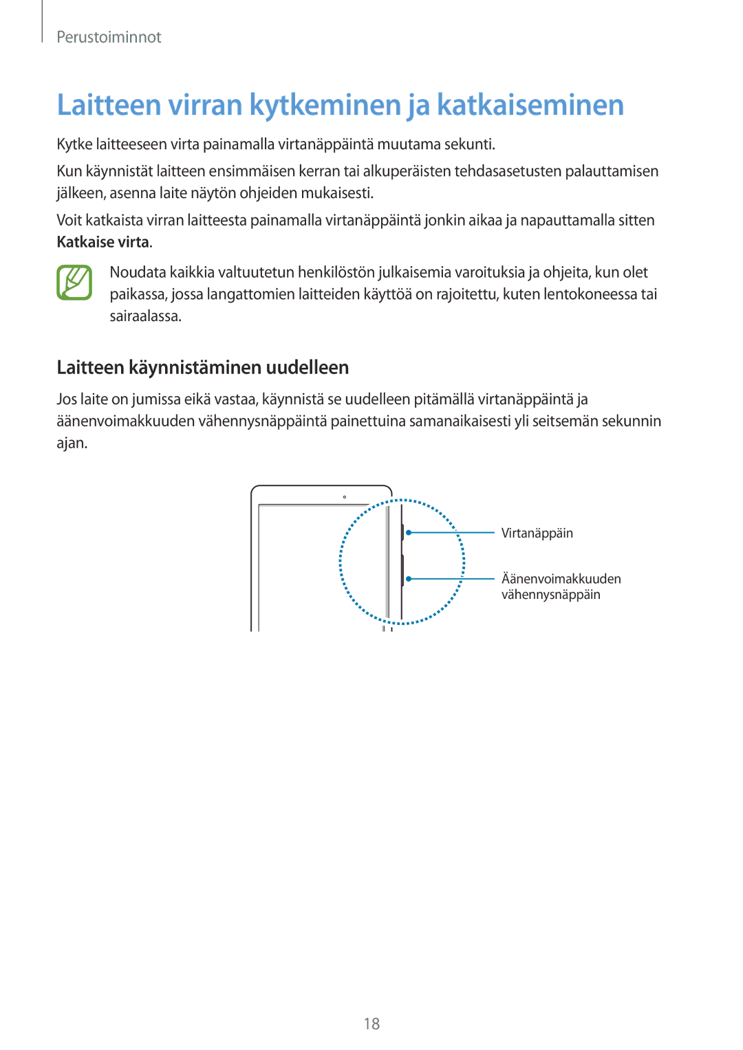 Samsung SM-P550NZBANEE, SM-P550NZWANEE manual Laitteen virran kytkeminen ja katkaiseminen, Laitteen käynnistäminen uudelleen 