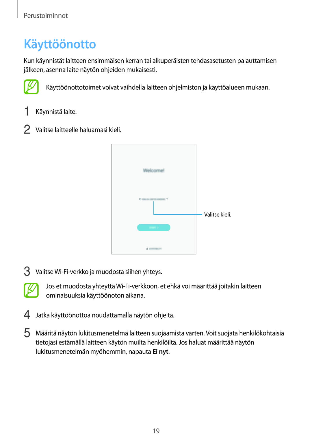 Samsung SM-T550NZWANEE, SM-P550NZWANEE, SM-P550NZAANEE, SM-P550NZBANEE manual Käyttöönotto 