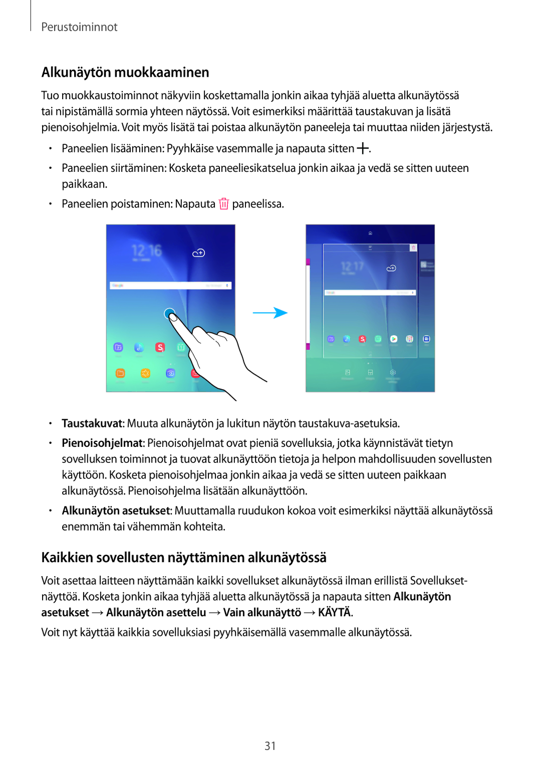 Samsung SM-T550NZWANEE, SM-P550NZWANEE manual Alkunäytön muokkaaminen, Kaikkien sovellusten näyttäminen alkunäytössä 