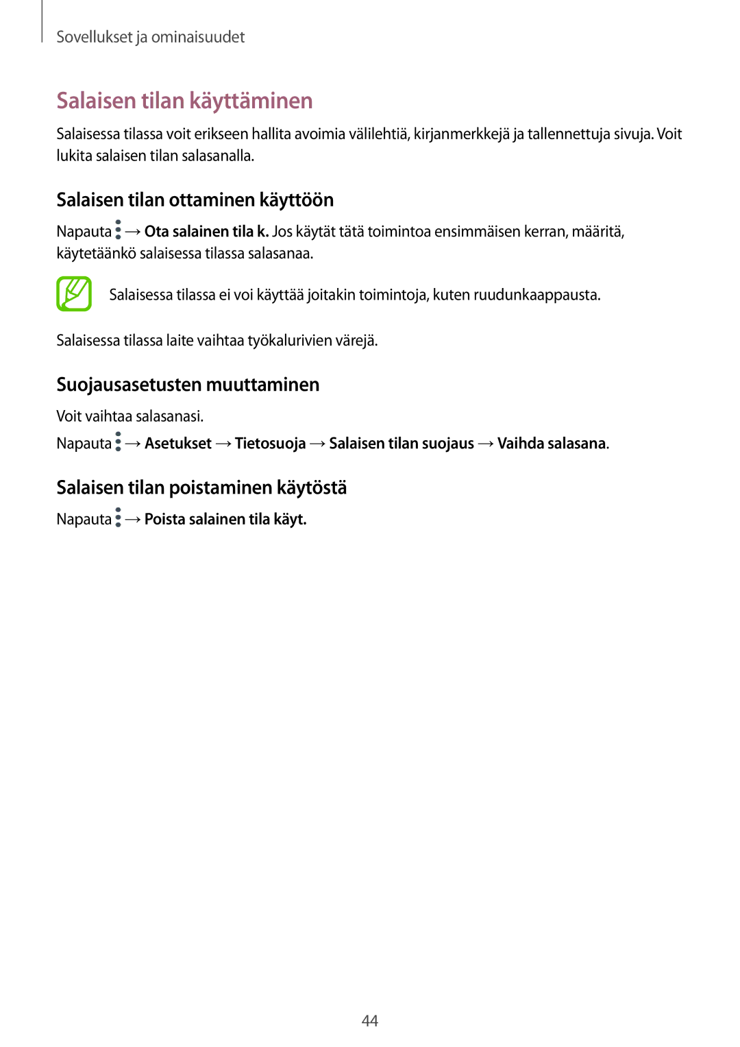 Samsung SM-P550NZWANEE manual Salaisen tilan käyttäminen, Salaisen tilan ottaminen käyttöön, Suojausasetusten muuttaminen 