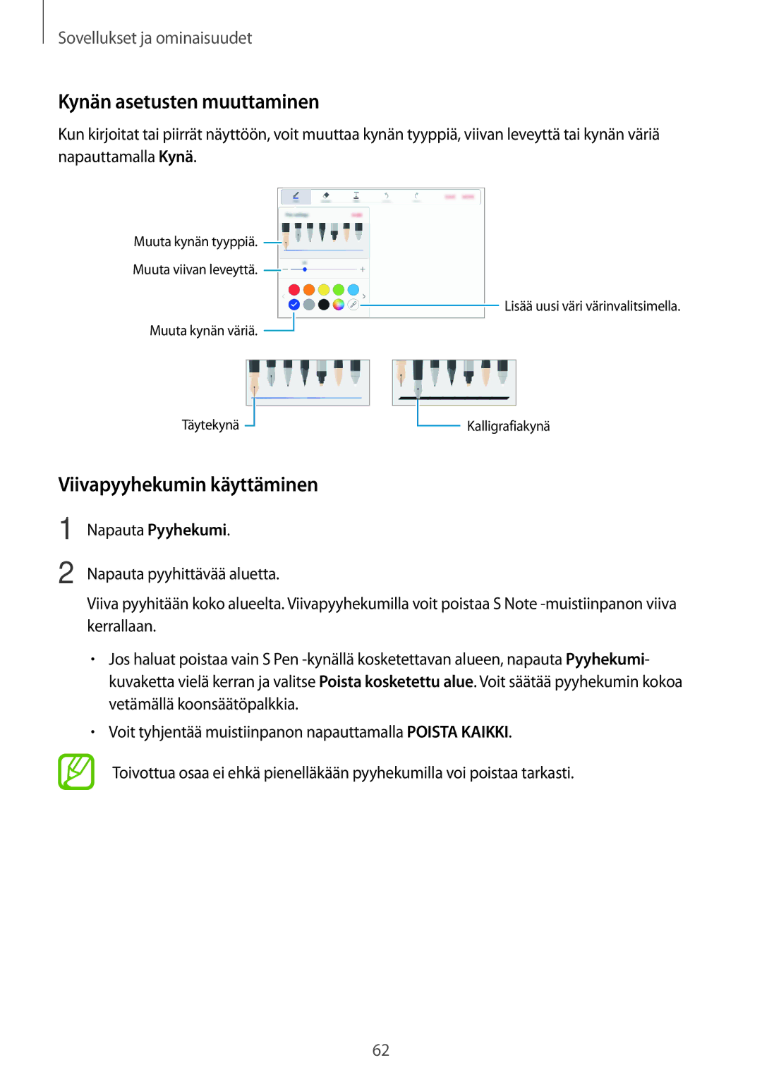 Samsung SM-P550NZBANEE, SM-P550NZWANEE, SM-P550NZAANEE manual Kynän asetusten muuttaminen, Viivapyyhekumin käyttäminen 