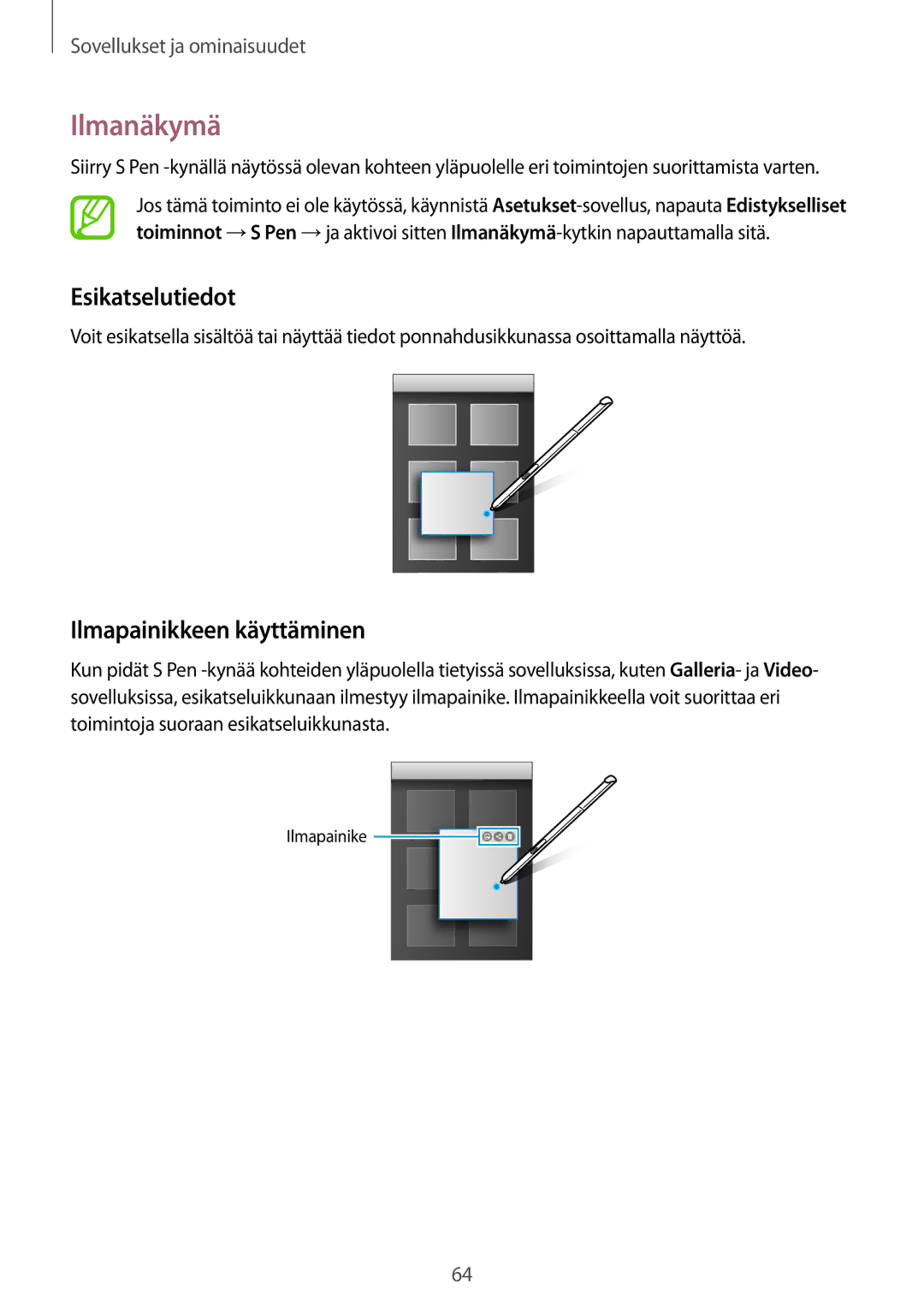 Samsung SM-P550NZWANEE, SM-P550NZAANEE, SM-P550NZBANEE manual Ilmanäkymä, Esikatselutiedot, Ilmapainikkeen käyttäminen 