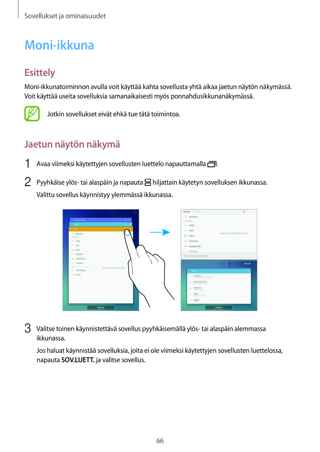 Samsung SM-P550NZBANEE, SM-P550NZWANEE, SM-P550NZAANEE, SM-T550NZWANEE manual Moni-ikkuna, Jaetun näytön näkymä 