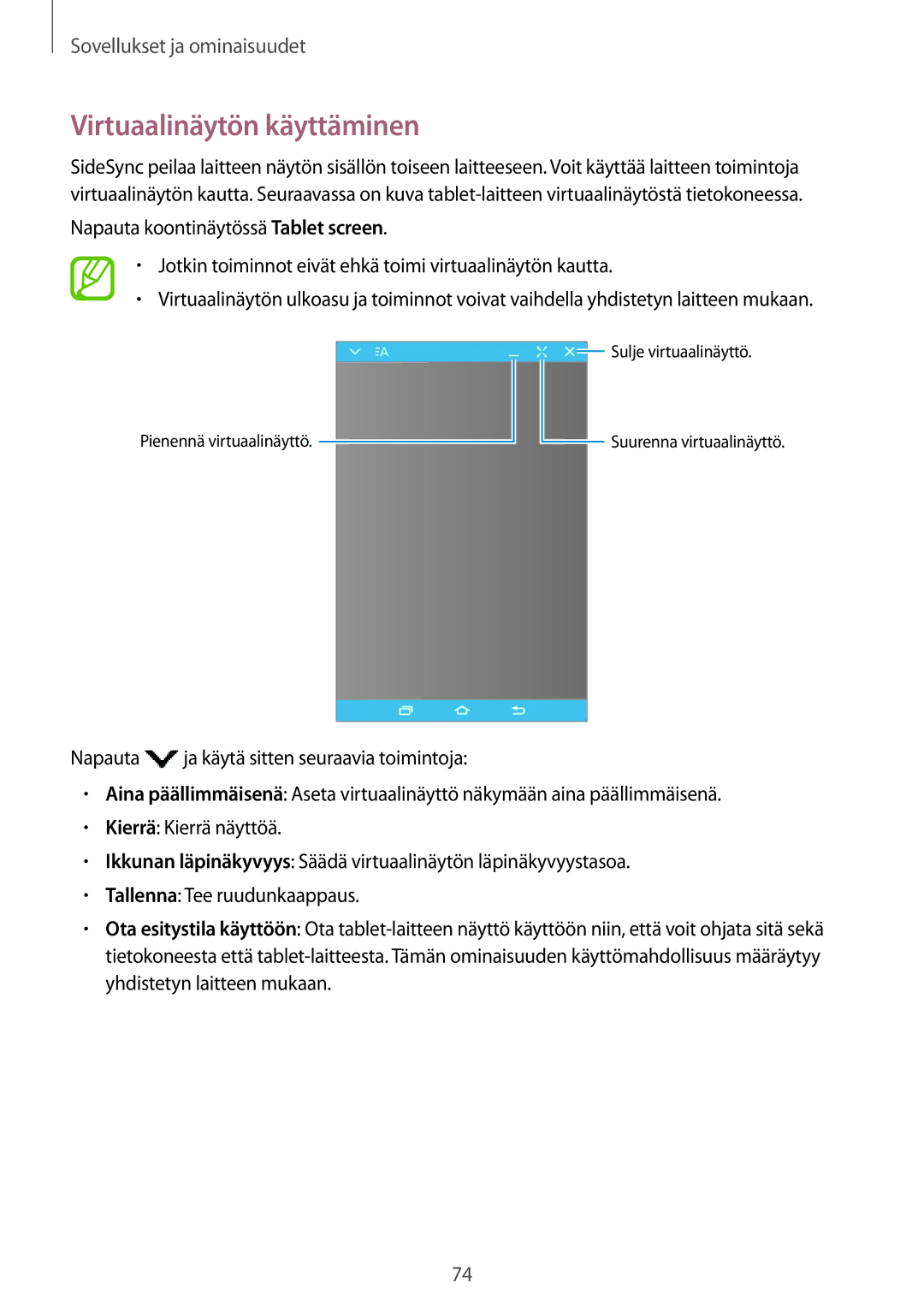 Samsung SM-P550NZBANEE, SM-P550NZWANEE, SM-P550NZAANEE, SM-T550NZWANEE manual Virtuaalinäytön käyttäminen 