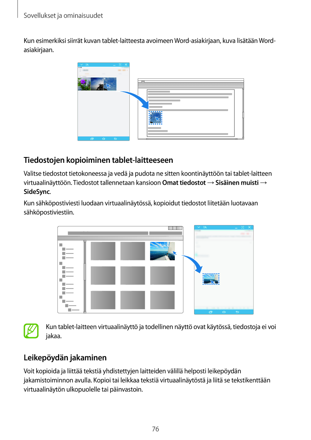 Samsung SM-P550NZWANEE, SM-P550NZAANEE, SM-P550NZBANEE Tiedostojen kopioiminen tablet-laitteeseen, Leikepöydän jakaminen 