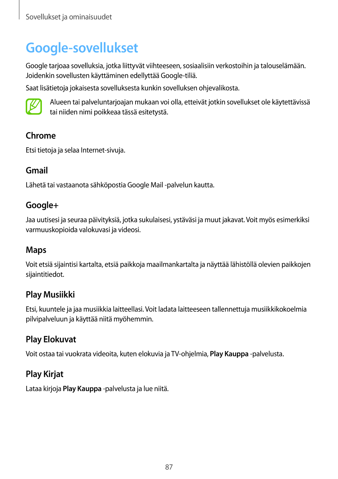 Samsung SM-T550NZWANEE, SM-P550NZWANEE, SM-P550NZAANEE, SM-P550NZBANEE manual Google-sovellukset 