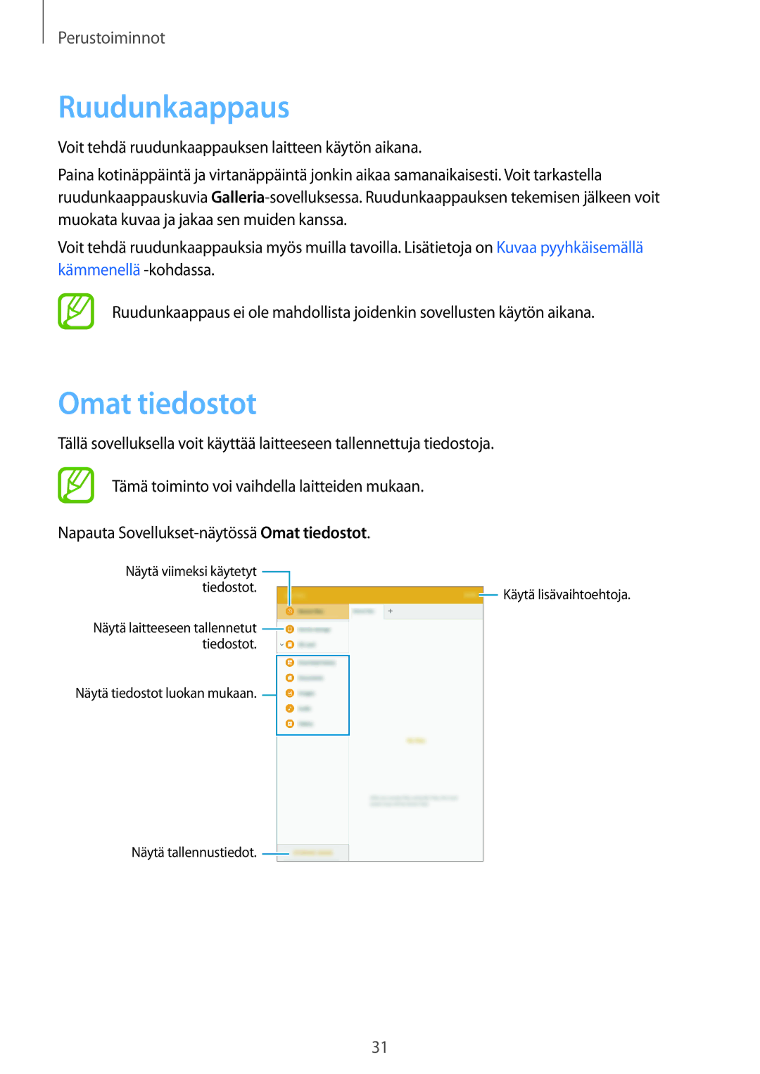 Samsung SM-T550NZWANEE, SM-P550NZWANEE, SM-P550NZAANEE, SM-P550NZBANEE manual Ruudunkaappaus, Omat tiedostot 