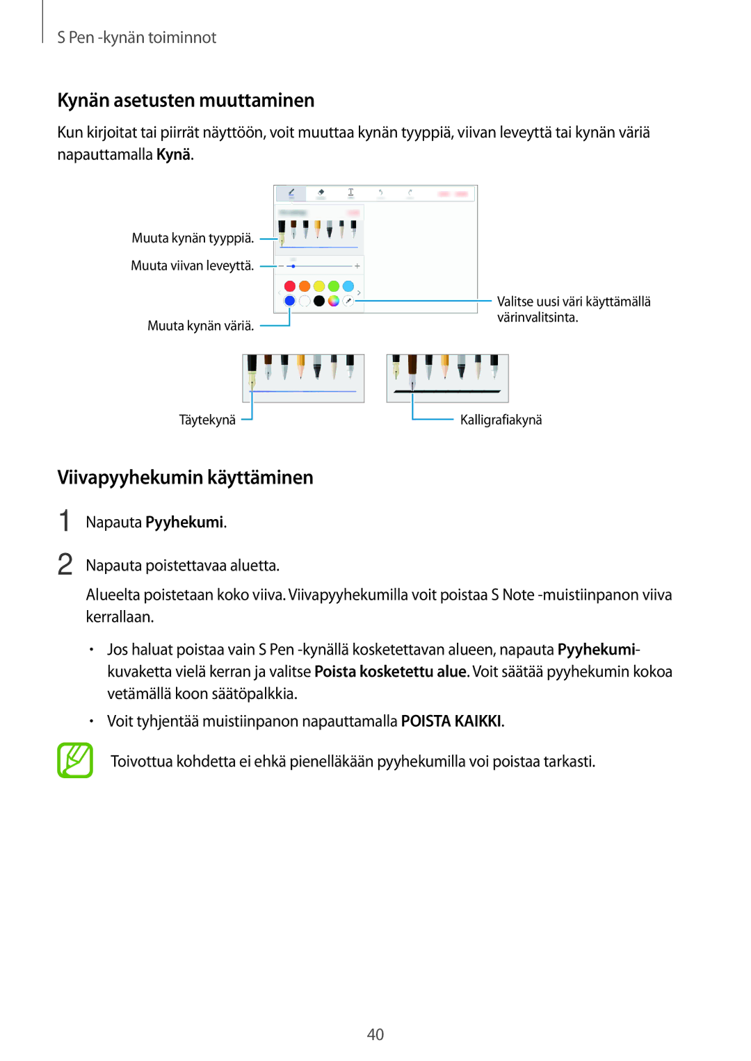 Samsung SM-P550NZWANEE, SM-P550NZAANEE, SM-P550NZBANEE manual Kynän asetusten muuttaminen, Viivapyyhekumin käyttäminen 