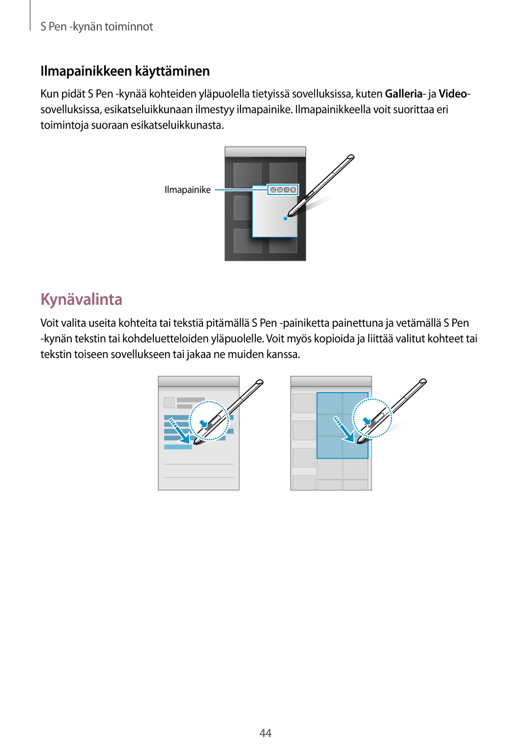 Samsung SM-P550NZWANEE, SM-P550NZAANEE, SM-P550NZBANEE, SM-T550NZWANEE manual Kynävalinta, Ilmapainikkeen käyttäminen 