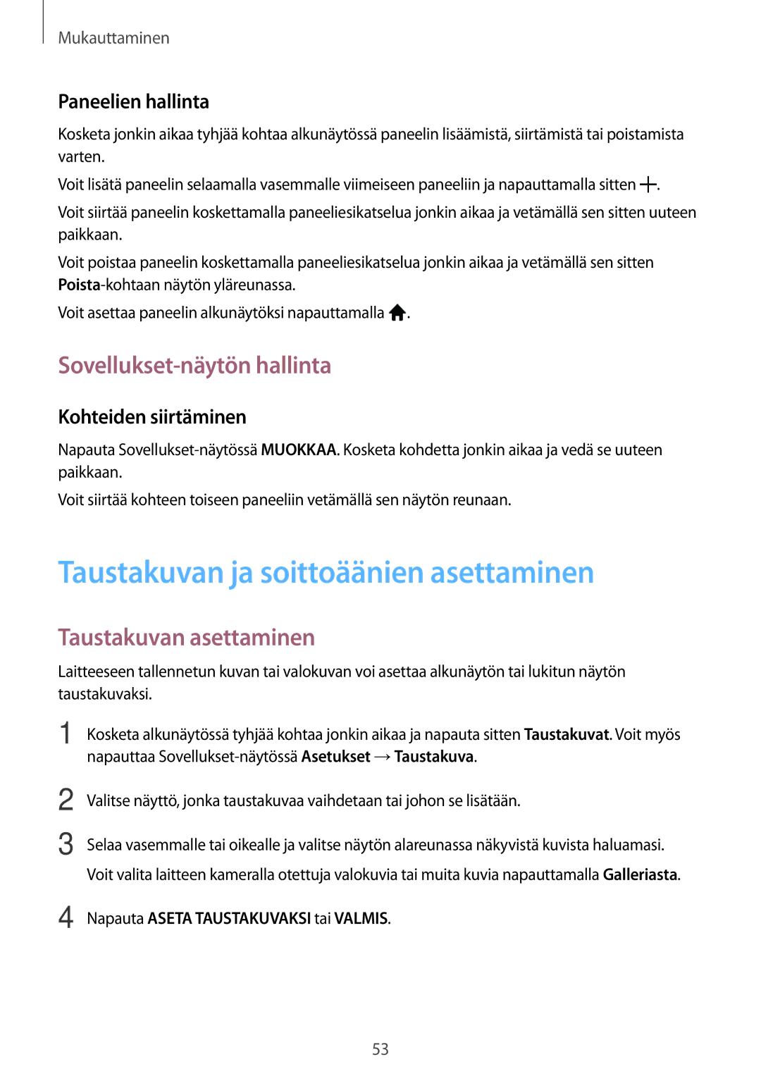 Samsung SM-P550NZAANEE manual Taustakuvan ja soittoäänien asettaminen, Sovellukset-näytön hallinta, Taustakuvan asettaminen 