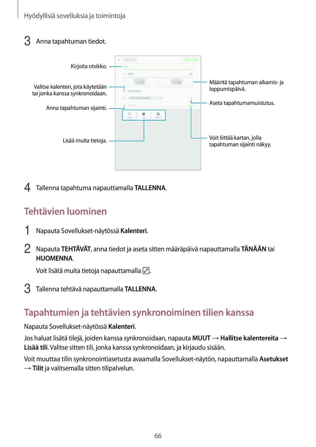 Samsung SM-P550NZBANEE, SM-P550NZWANEE manual Tehtävien luominen, Tapahtumien ja tehtävien synkronoiminen tilien kanssa 