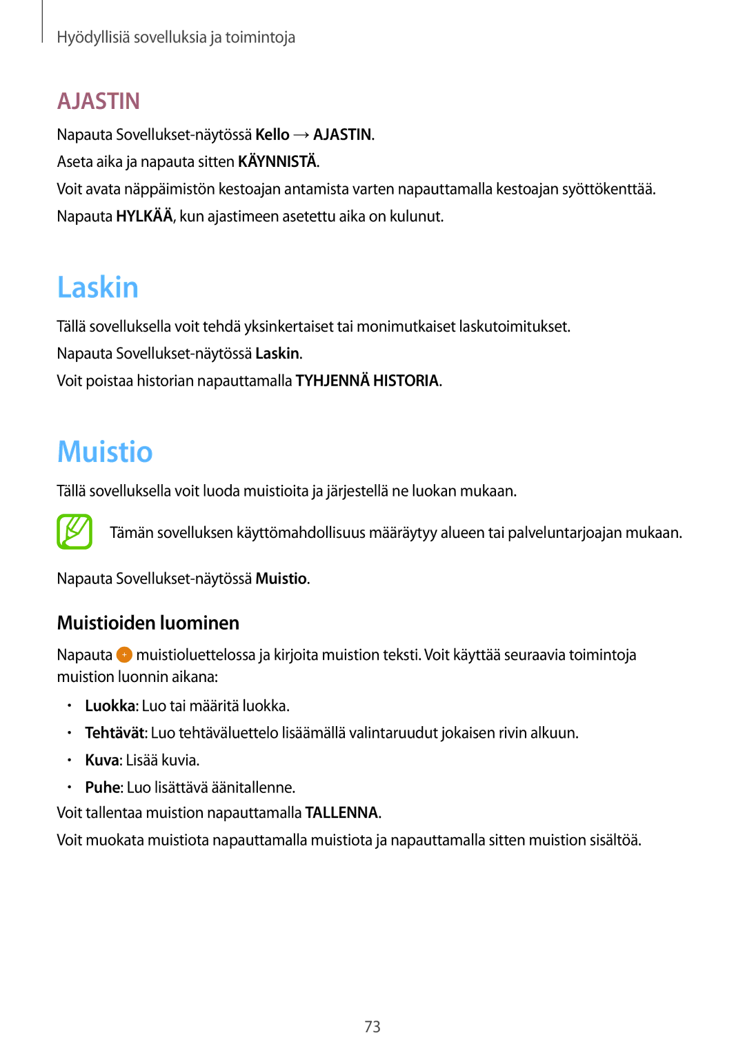 Samsung SM-P550NZAANEE, SM-P550NZWANEE, SM-P550NZBANEE, SM-T550NZWANEE manual Laskin, Muistioiden luominen 