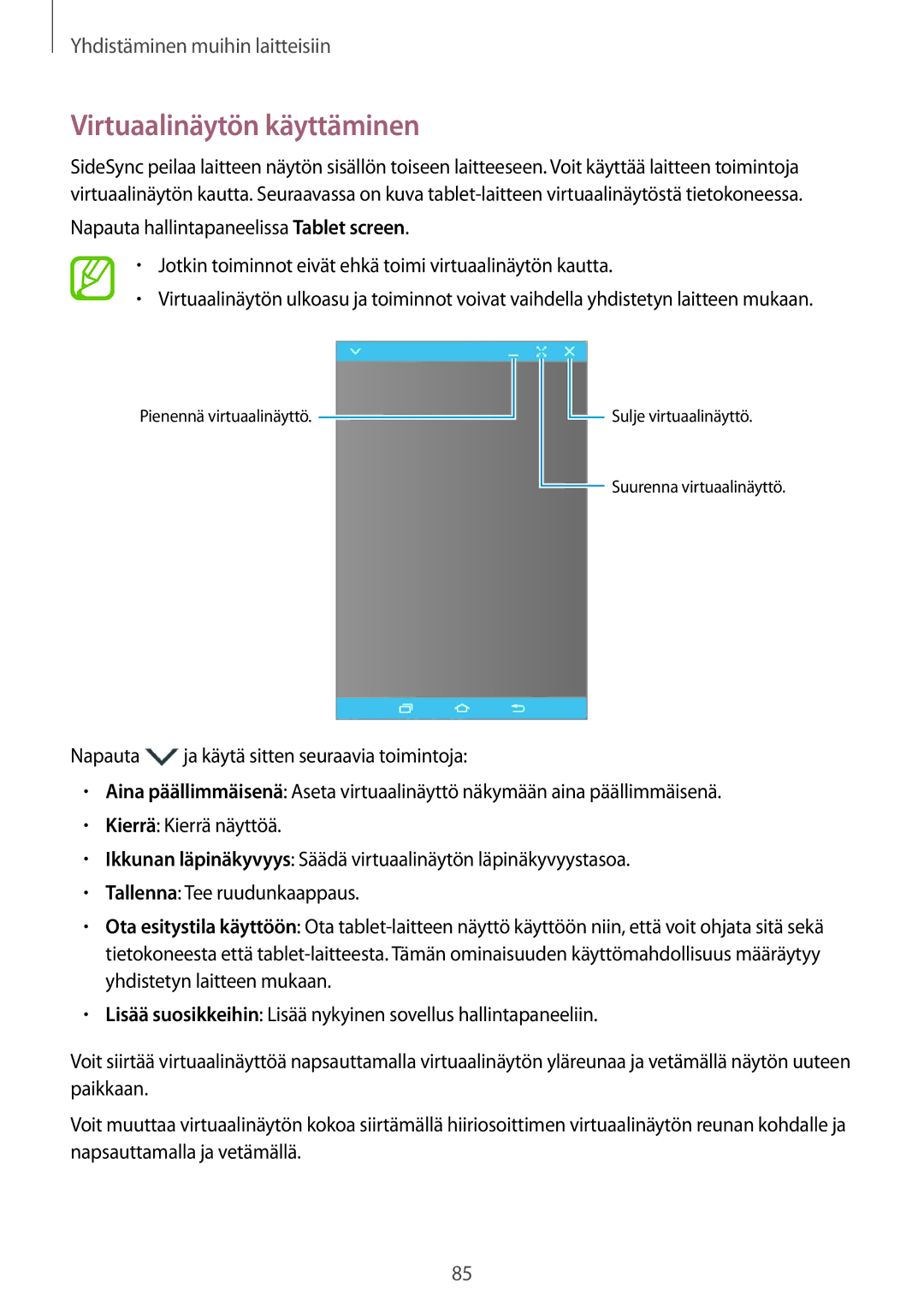 Samsung SM-P550NZAANEE, SM-P550NZWANEE, SM-P550NZBANEE, SM-T550NZWANEE manual Virtuaalinäytön käyttäminen 