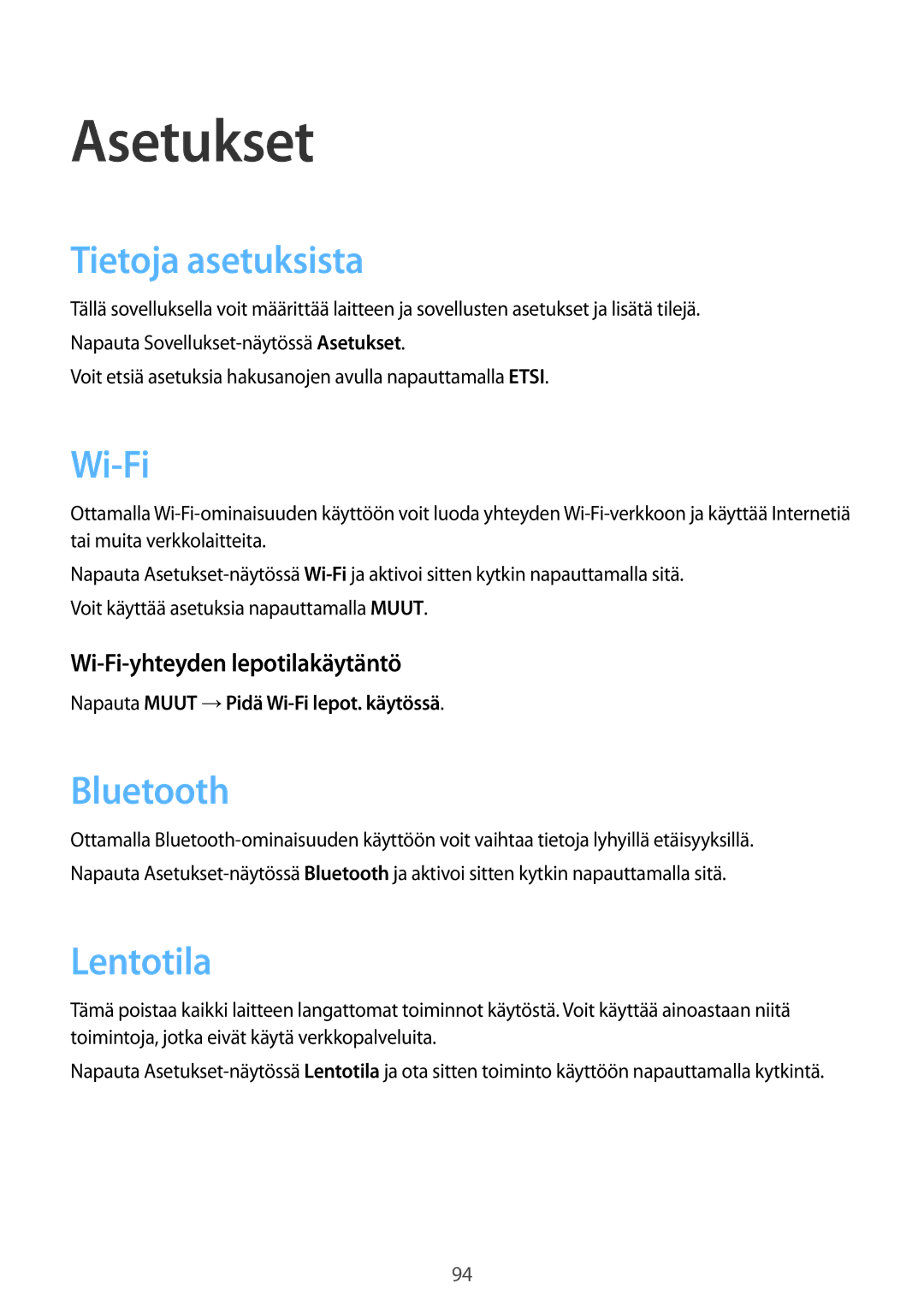 Samsung SM-P550NZBANEE, SM-P550NZWANEE manual Asetukset, Tietoja asetuksista, Lentotila, Wi-Fi-yhteyden lepotilakäytäntö 