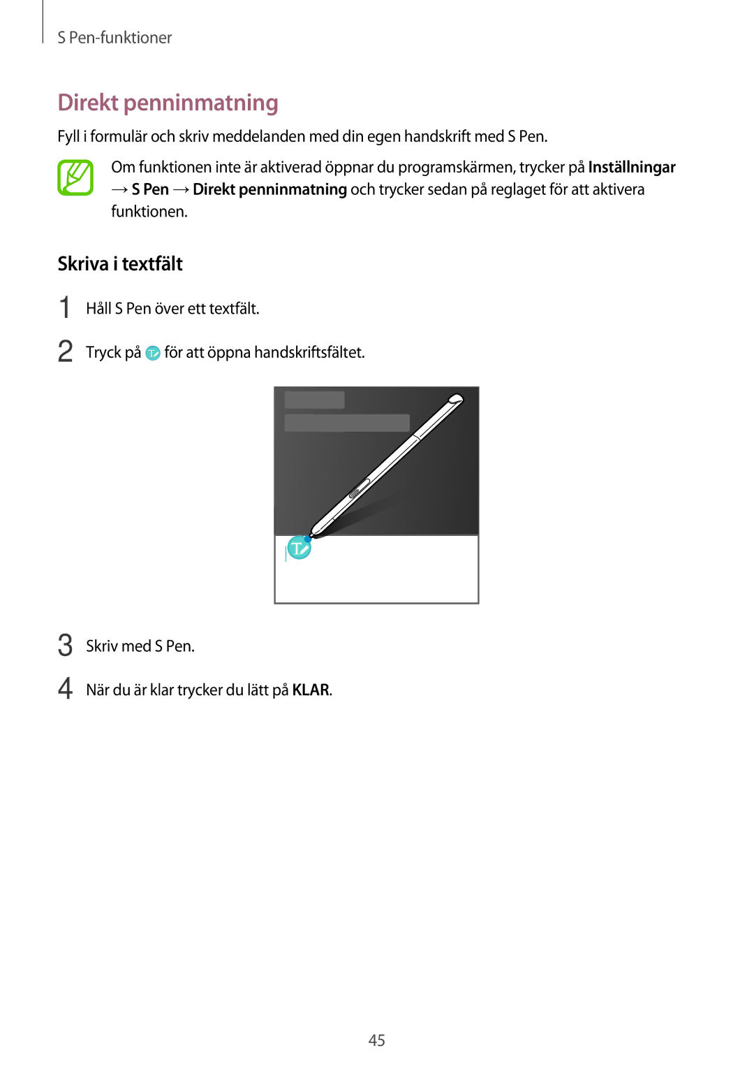 Samsung SM-P550NZAANEE, SM-P550NZWANEE, SM-P550NZBANEE, SM-T550NZWANEE manual Direkt penninmatning, Skriva i textfält 
