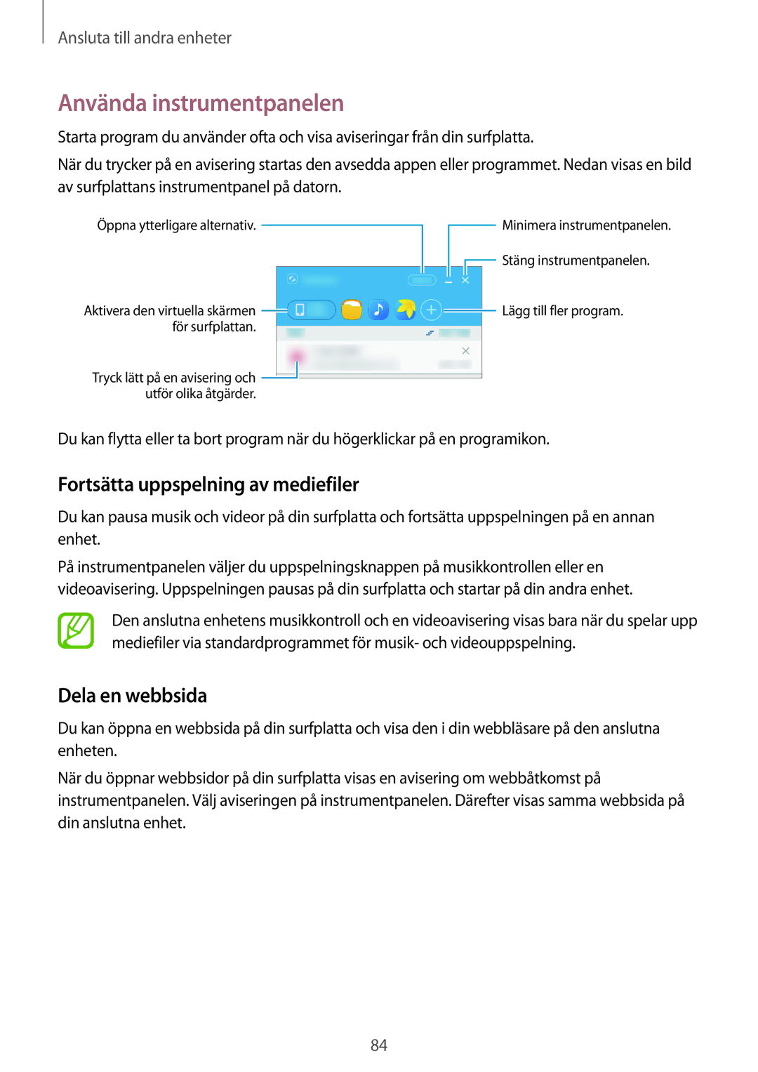 Samsung SM-P550NZWANEE, SM-P550NZAANEE Använda instrumentpanelen, Fortsätta uppspelning av mediefiler, Dela en webbsida 