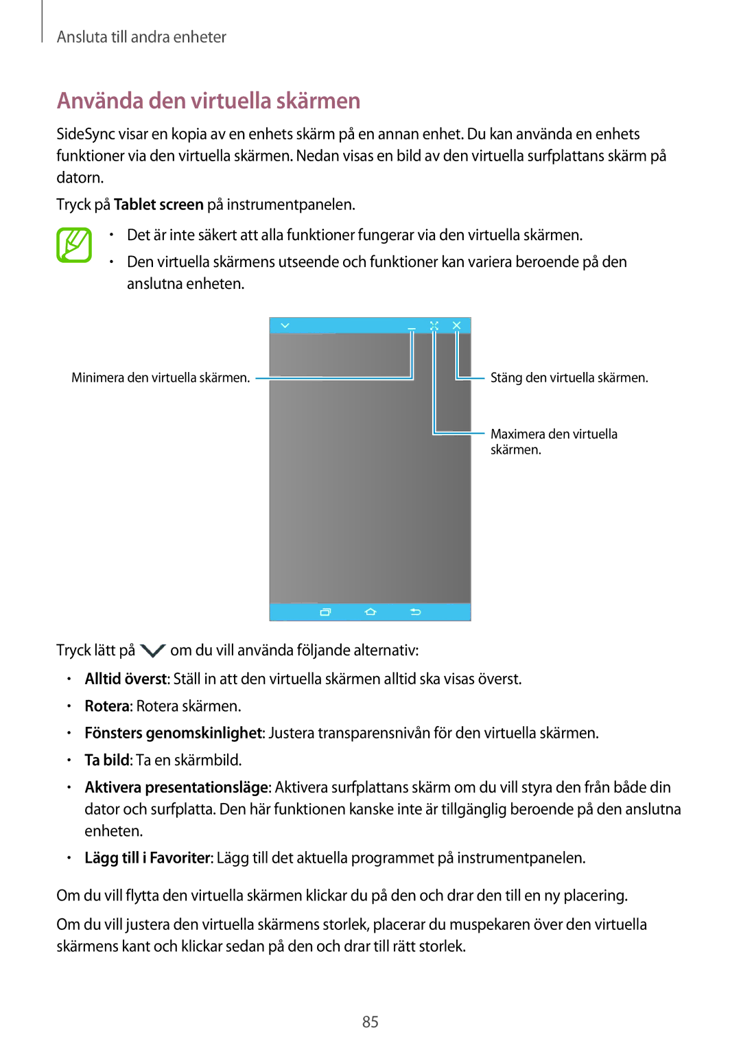 Samsung SM-P550NZAANEE, SM-P550NZWANEE, SM-P550NZBANEE, SM-T550NZWANEE manual Använda den virtuella skärmen 