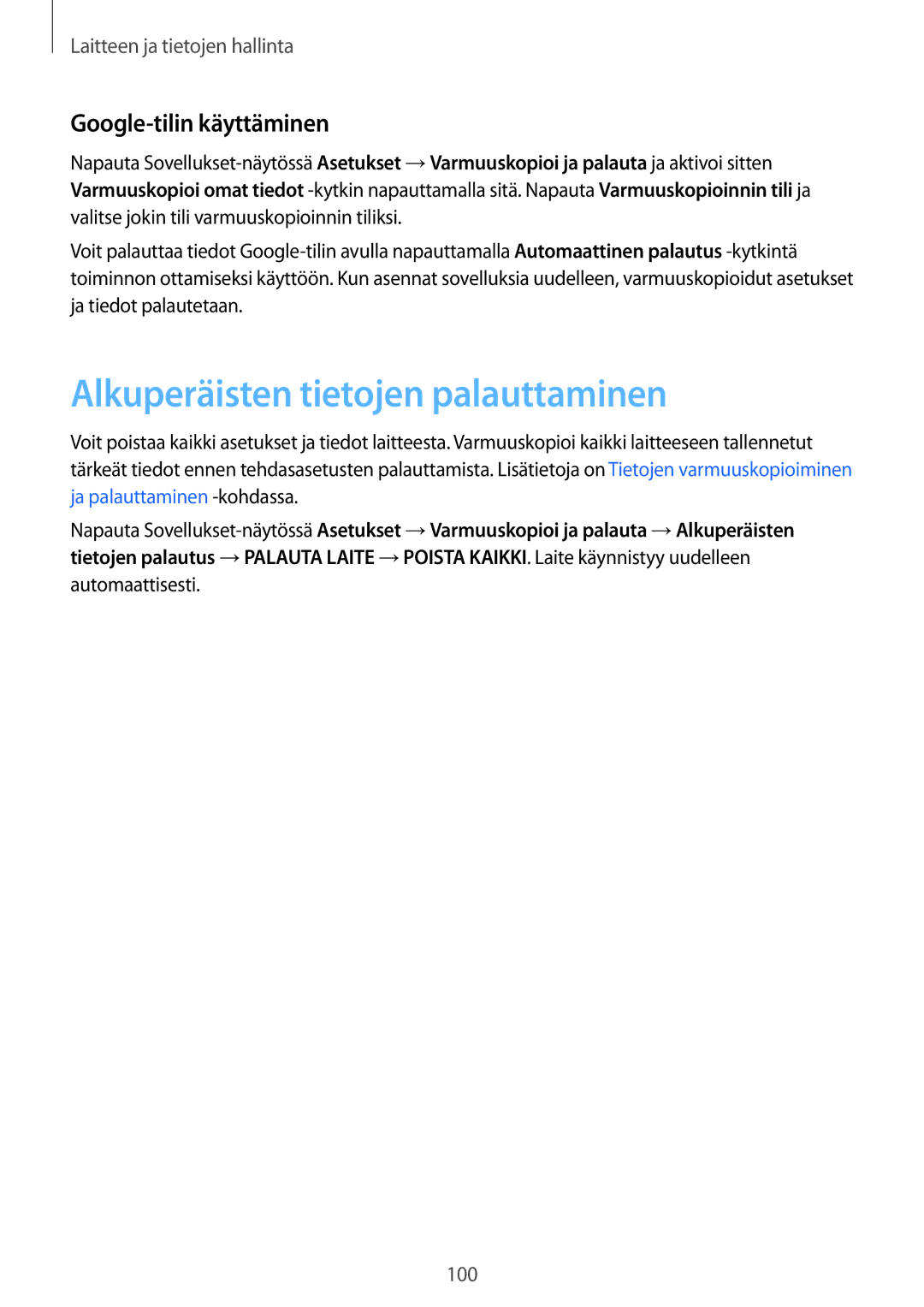 Samsung SM-P550NZAANEE, SM-P550NZWANEE, SM-P550NZBANEE manual Alkuperäisten tietojen palauttaminen, Google-tilin käyttäminen 