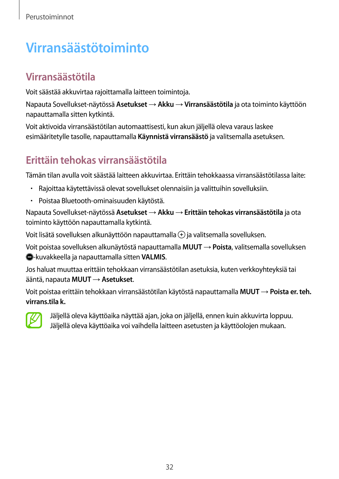 Samsung SM-P550NZBANEE manual Virransäästötoiminto, Virransäästötila, Erittäin tehokas virransäästötila, Virrans.tila k 