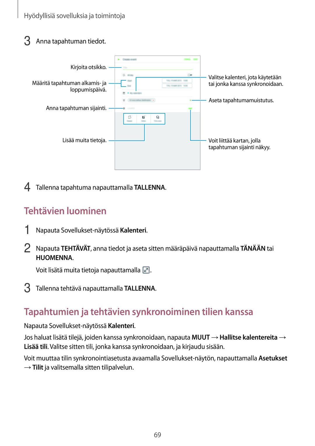 Samsung SM-P550NZWANEE, SM-P550NZAANEE manual Tehtävien luominen, Tapahtumien ja tehtävien synkronoiminen tilien kanssa 