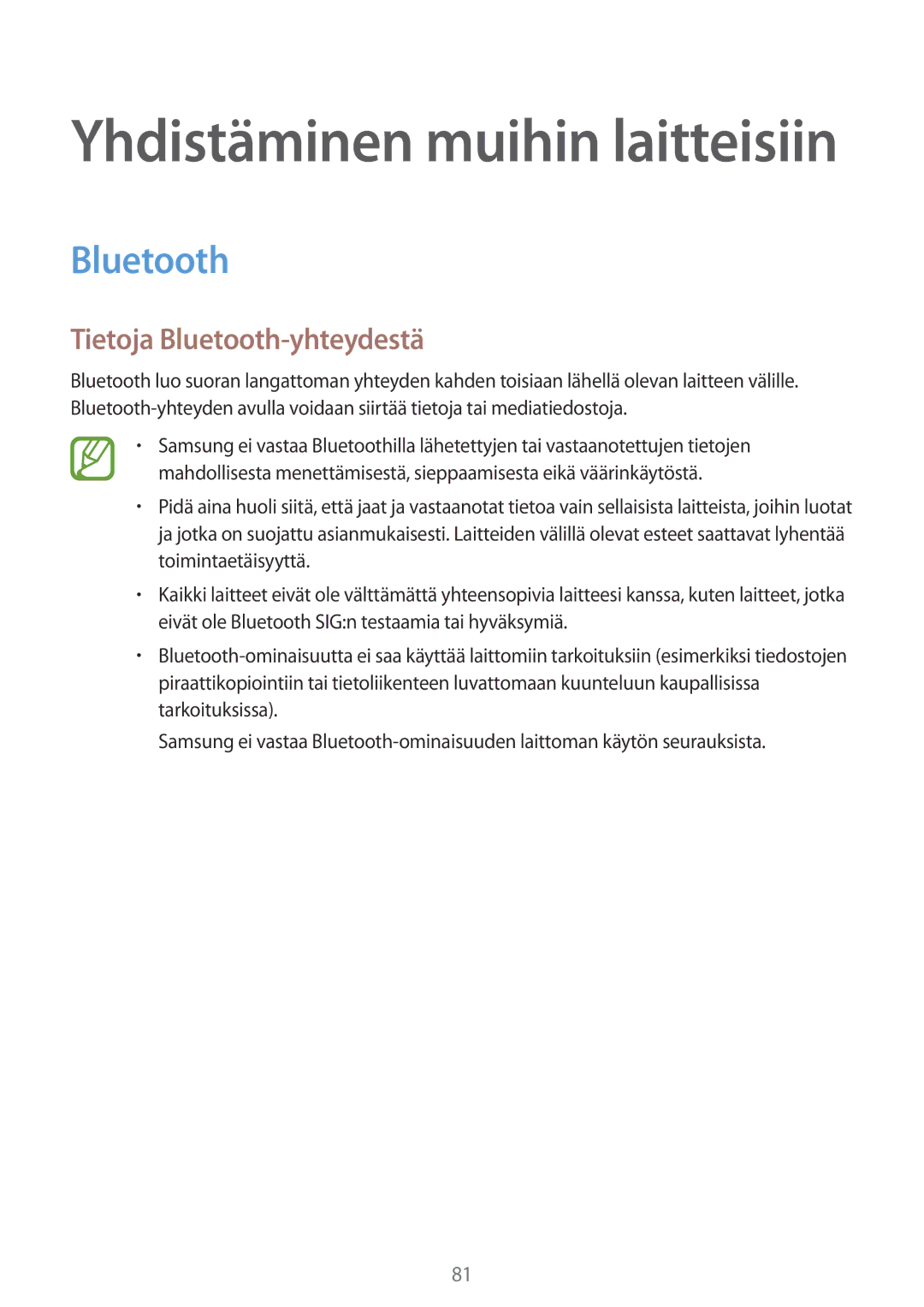 Samsung SM-P550NZWANEE, SM-P550NZAANEE, SM-P550NZBANEE manual Tietoja Bluetooth-yhteydestä 