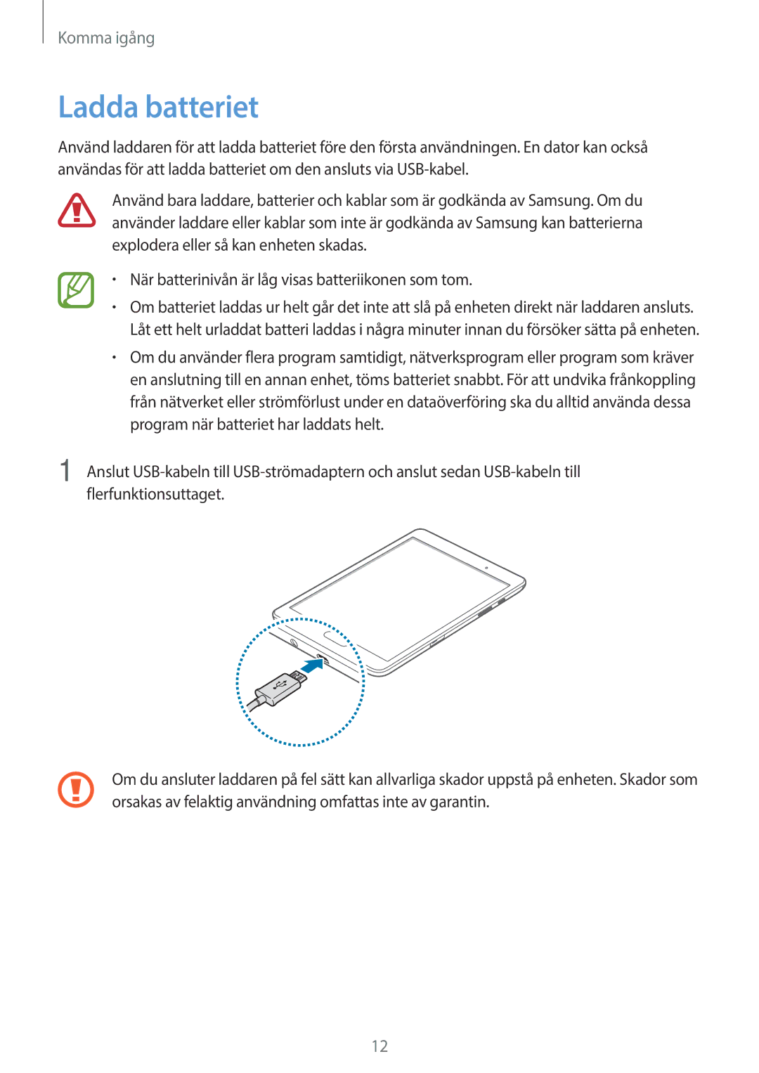 Samsung SM-P550NZWANEE, SM-P550NZAANEE, SM-P550NZBANEE manual Ladda batteriet 