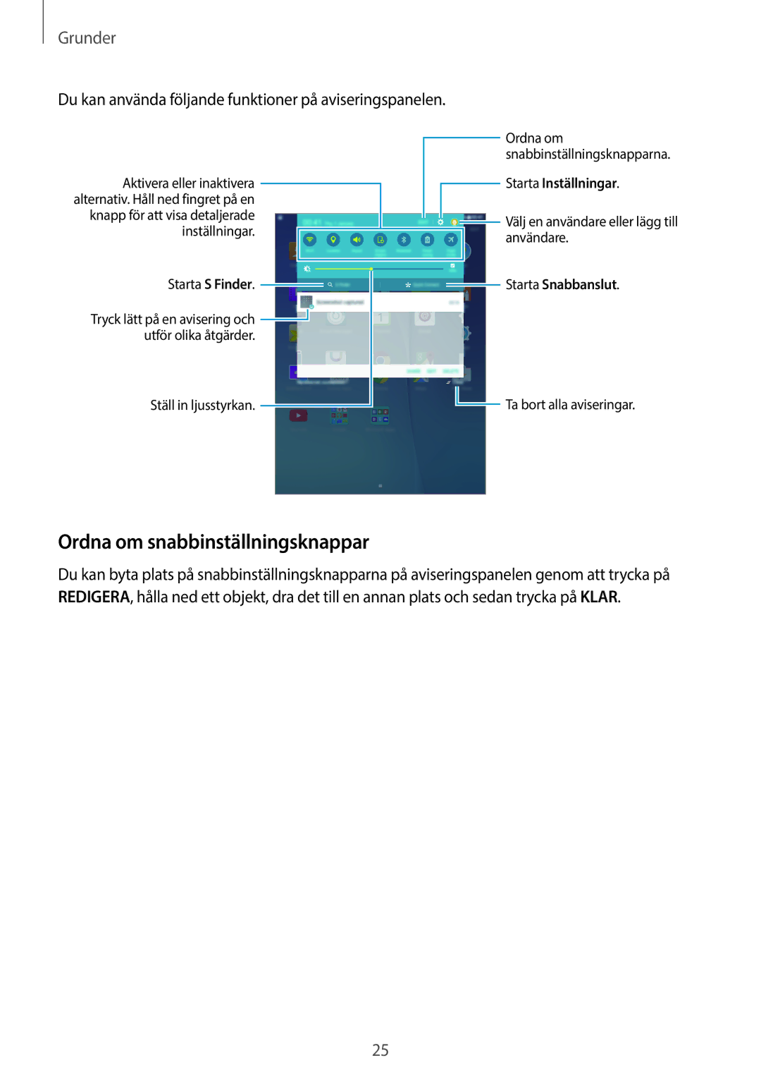 Samsung SM-P550NZAANEE manual Ordna om snabbinställningsknappar, Du kan använda följande funktioner på aviseringspanelen 