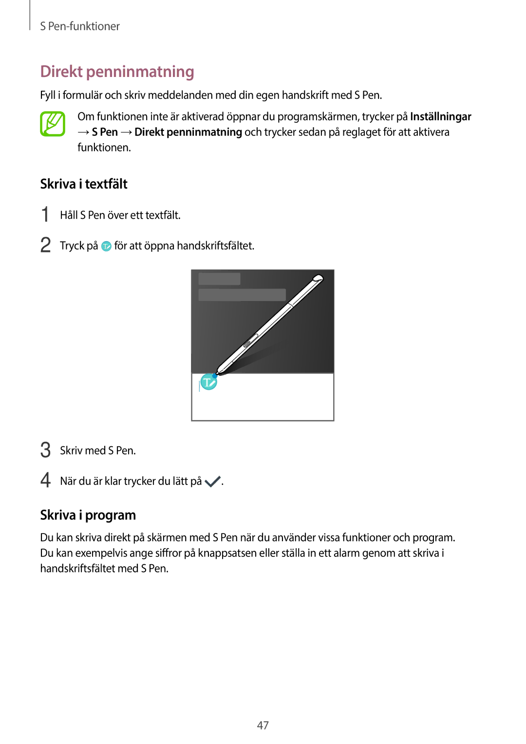 Samsung SM-P550NZBANEE, SM-P550NZWANEE, SM-P550NZAANEE manual Direkt penninmatning, Skriva i textfält, Skriva i program 