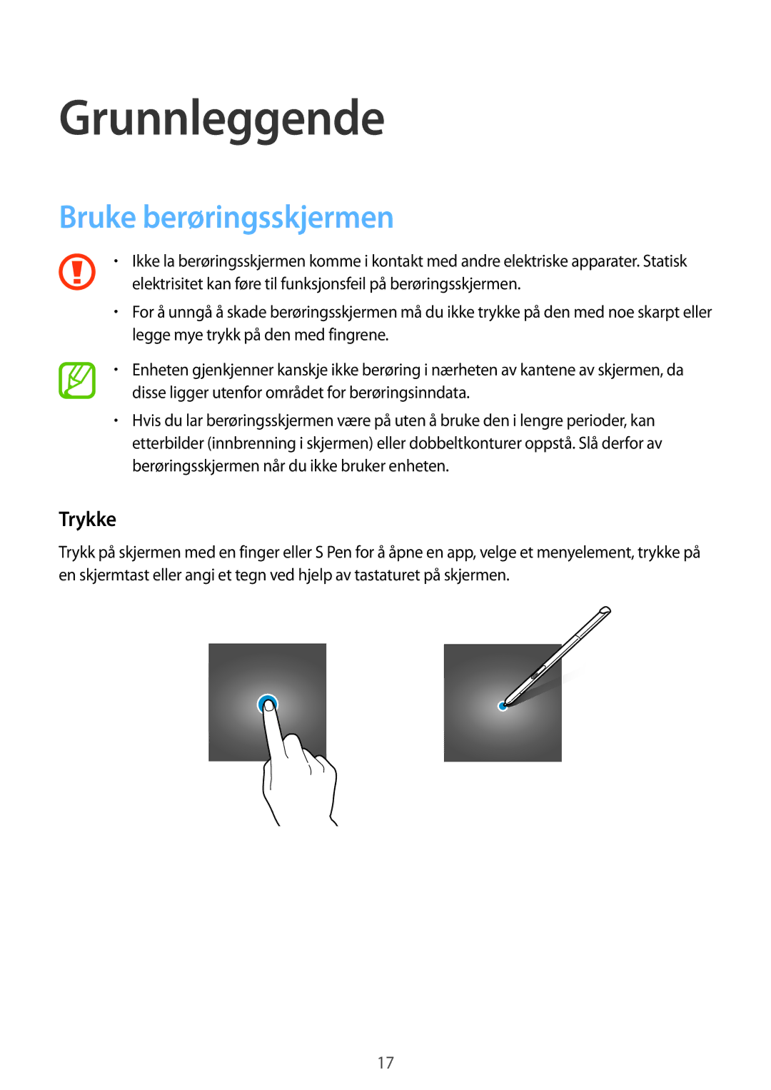 Samsung SM-P550NZBANEE, SM-P550NZWANEE, SM-P550NZAANEE manual Grunnleggende, Bruke berøringsskjermen, Trykke 