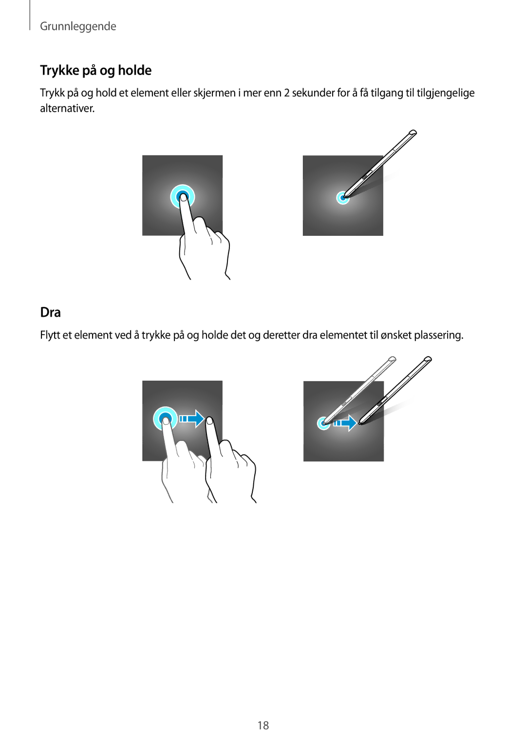 Samsung SM-P550NZWANEE, SM-P550NZAANEE, SM-P550NZBANEE manual Trykke på og holde, Dra 