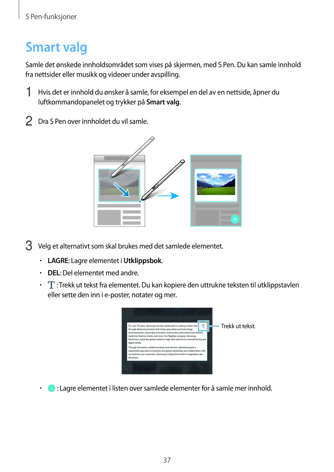 Samsung SM-P550NZAANEE manual Luftkommandopanelet og trykker på Smart valg, Dra S Pen over innholdet du vil samle 