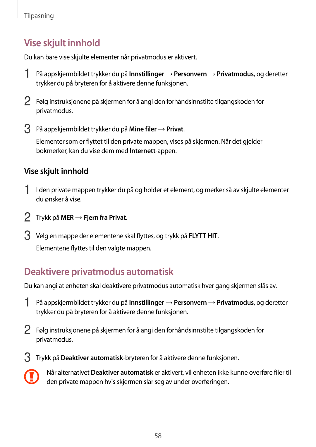 Samsung SM-P550NZAANEE, SM-P550NZWANEE, SM-P550NZBANEE manual Vise skjult innhold, Deaktivere privatmodus automatisk 