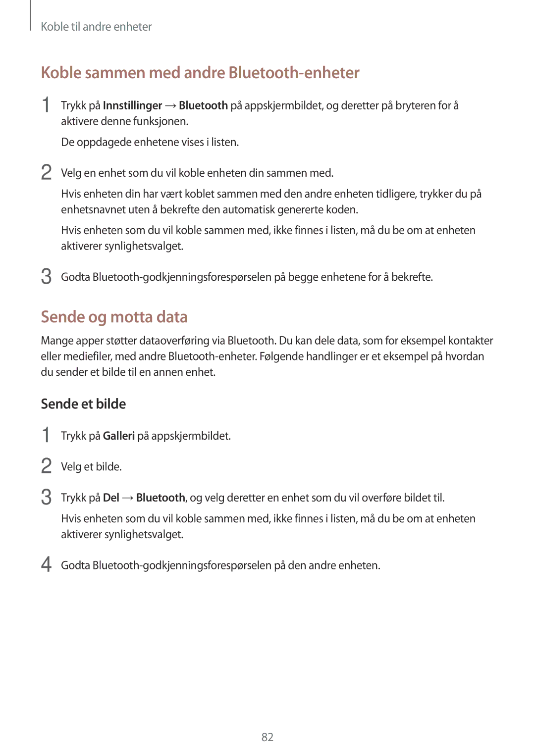 Samsung SM-P550NZAANEE, SM-P550NZWANEE manual Koble sammen med andre Bluetooth-enheter, Sende og motta data, Sende et bilde 