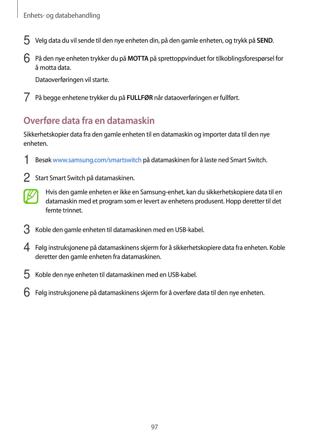 Samsung SM-P550NZAANEE, SM-P550NZWANEE, SM-P550NZBANEE manual Overføre data fra en datamaskin, Enhets- og databehandling 