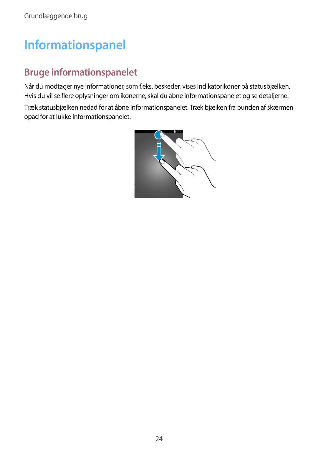 Samsung SM-P550NZWANEE, SM-P550NZAANEE, SM-P550NZBANEE manual Informationspanel, Bruge informationspanelet 