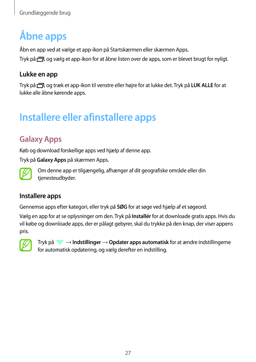 Samsung SM-P550NZWANEE manual Åbne apps, Installere eller afinstallere apps, Galaxy Apps, Lukke en app, Installere apps 