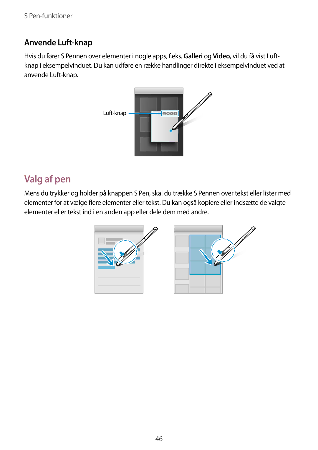 Samsung SM-P550NZAANEE, SM-P550NZWANEE, SM-P550NZBANEE manual Valg af pen, Anvende Luft-knap 